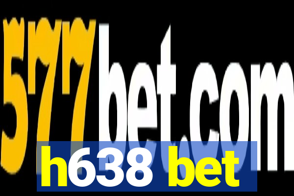 h638 bet